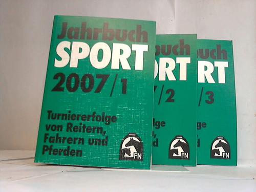 Deutsche Reiterliche Vereinigung e.V. - Jahrbuch Sport. Turniererfolge von Reitern, Fahrern und Pferden. Jahrgang 2007. Band 1 bis 3. 3 Bnde