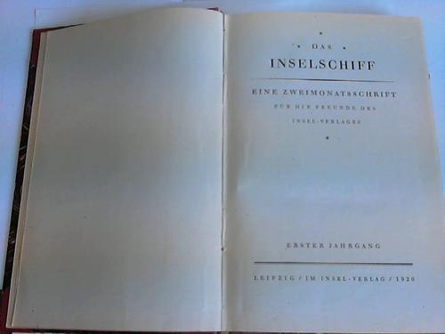 Das Inselschiff - Eine Zweimonatsschrift fr Freunde des Insel-Verlages in 6 Heften