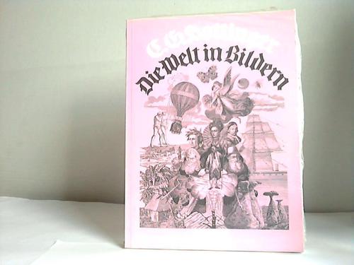 Hottinger, Christlieb Gotthold [Hrsg.] - Die Welt in Bildern = Orbis pictus