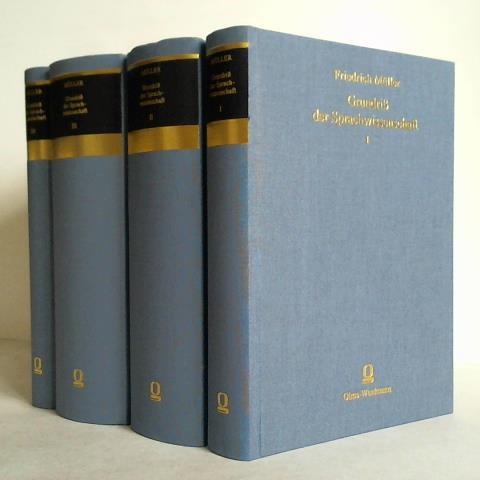 Mller, Friedrich - Grundri der Sprachwissenschaft, Band I, II, III und IV. Zusammen 4 Bnde