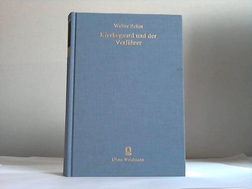 Rehm, Walther - Kierkegaard und der Verfhrer