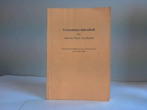 Albrecht-Thaer-Gesellschaft (Hrsg.) - Vierzehntes Jahresheft der Albrecht-Thaer-Gesellschaft