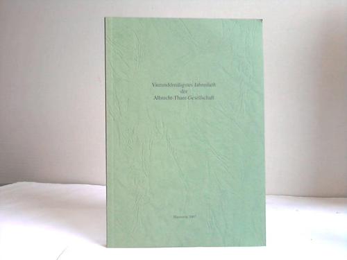 Albrecht-Thaer-Gesellschaft (Hrsg.) - Vierunddreiigstes Jahresheft der Albrecht-Thaer-Gesellschaft