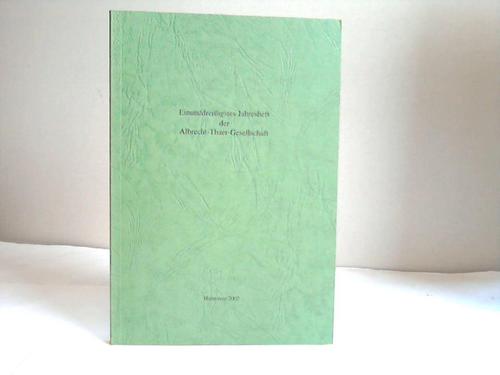 Albrecht-Thaer-Gesellschaft (Hrsg.) - Einunddreiigstes Jahresheft der Albrecht-Thaer-Gesellschaft