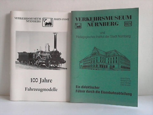 Nrnberg, Verkehrsmuseum / Pdagogisches Institut der Stadt Nrnberg (Hrsg.) - Ein didaktischer Fhrer durch die Eisenbahnabteilung