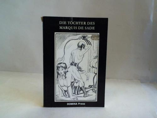 Domina - Die Tchter des Marquis de Sade