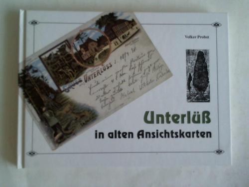 Probst, Volker - Unterl in alten Ansichtskarten