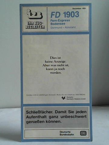 Deutsche Eisenbahnreklame (Hrsg.) - IZB Ihr Zugbegeleiter. FD 1903 Fern-Express Bodensee. Dortmund - Konstanz, Ausgabe Dezember 1991