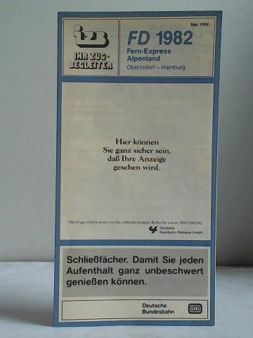 Deutsche Eisenbahnreklame (Hrsg.) - IZB Ihr Zugbegleiter. FD 1982 Fern-Express Alpenland. Obersdorf - Hamburg, Ausgabe Mai 1992