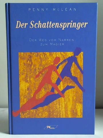 McLean, Penny - Der Schattenspringer. Der Weg vom Narren zum Magier