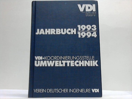 VDI-Koordinierungsstelle Umwelttechnik (Hrsg.) - Jahrbuch 1993 / 1994