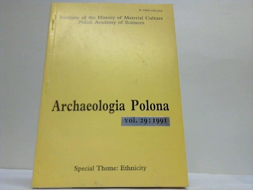 Archaelogia Polona - Vol. 29. Special theme: Ethnicity