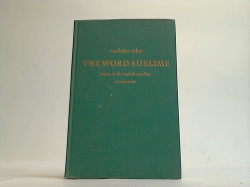Combecher, Hans u. Schad, Gustav - The word sublime. Poetry of the English-Speaking Communities