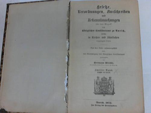 Aurich - Ulrichs, Hermann (Hrsg.) - Gesetze, Verordnungen, Ausschreibungen und Bekanntmachungen fr den Bezirk des Kniglichen Consistoriums zu Aurich