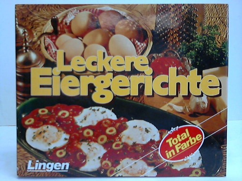 Kochbuch - Leckere Eiergerichte