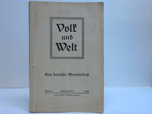 Volk und Welt - Das deutsche Monatsbuch. Band 9