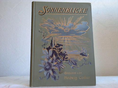 Collier, Hedwig - Sonnenblicke. Gedichte