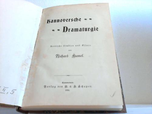 Hannoversche Dramaturgie. Kritische Studien und Essays