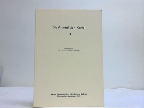 Neler, Hans/Grobosch, Rudolf - Die Ahnenlisten-Kartei. Lieferung 10