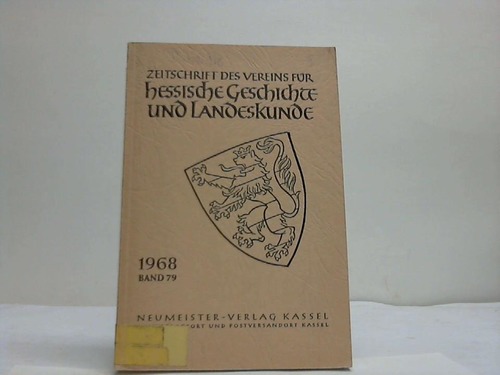 Hessen - Gnther, Kurt - Zeitschrift des Vereins fr Hessische Geschichte und Landeskunde. Band 79