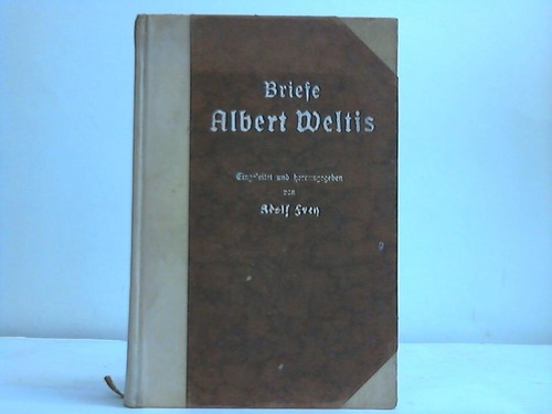Frey, Adolf (Hrsg.) - Briefe Albert Weltis