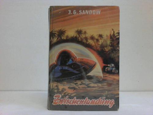 Sandow, Gert - Zwischenlandung. SF-Roman