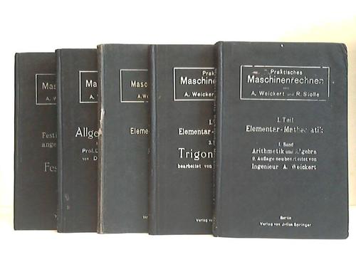 Weickert, A./ Stolle, R. - Praktsiches Maschinenrechnen. 5 Bnde der Reihe