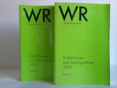 Wissenschaftsrat Kln (Hrsg.) - Empfehlungen und Stellungnahmen 2005. 2 Bnde