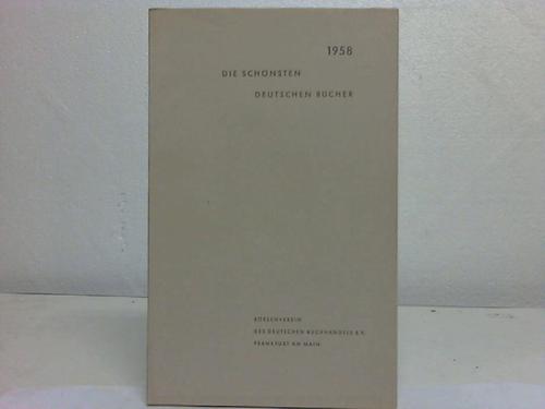 Brsenverein des Deutschen Buchhandels e.V. (Hg.) - Die schnsten deutschen Bcher 1958