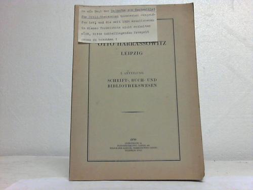 Verlagskatalog Otto Harrassowitz / Leipzig - I. Abteilung: Schrift-, Buch- und Bibliothekswesen
