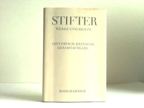 Doppler, Alfred / Frhwald, Wolfgang (Hrsg.) - Adalbert Stifter. Werke und Briefe. Historisch-kritische Gesamtausgabe. Band 5, 1