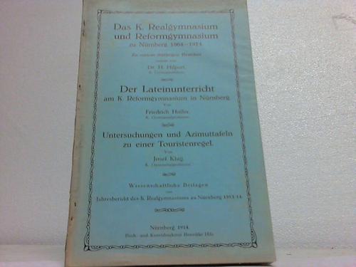 Nrnberg - Hilpert, H. - Das K. Realgymnasium und Reformgymnasium zu Nrnberg 1864-1914. Zu seinem 50jhrigen Bestehen