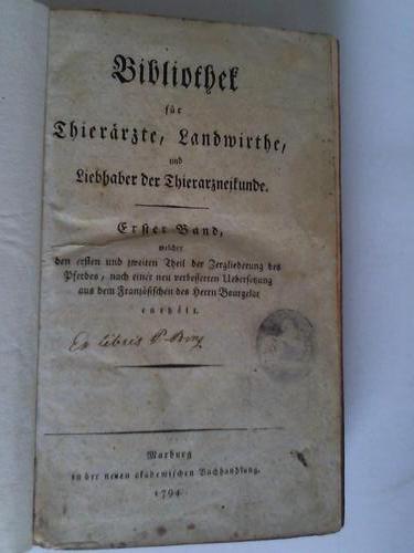 (Bourgelat, Claude) / Busch (Hrsg.) - Bibliothek fr Thierrzte, Landwirthe, und Liebhaber der Thierarzneikunde. 2 Bnde in einem Band
