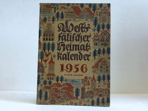 Westflischer Heimatbund (Hrsg.) - Westflischer Heimatkalender 1956. Allgemeine Ausgabe