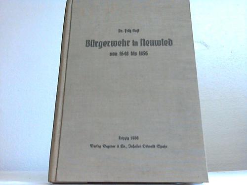 Neuwied - Vo, Fritz - Brgerwehr in Neuwied von 1648 bis 1856