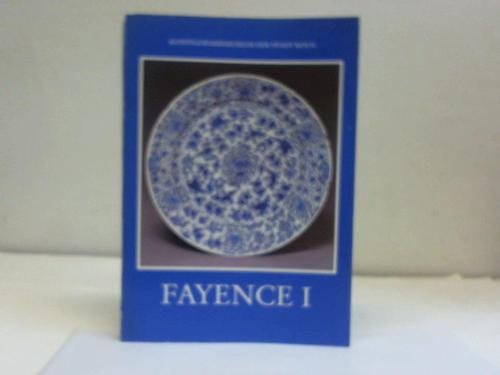 Tietzel, Brigitte - Fayence I. Niederlande, Frankreich, England