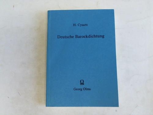 Cysarz, H. - Deutsche Barockdichtung