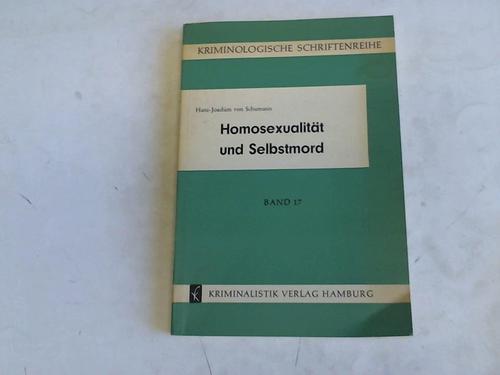 Schumann, Hans-Joachim von - Homosexualitt und Selbstmord