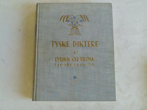 Halvorsen, Finn - Tyske Diktere. Lyrikk og prosa fra var egen tid
