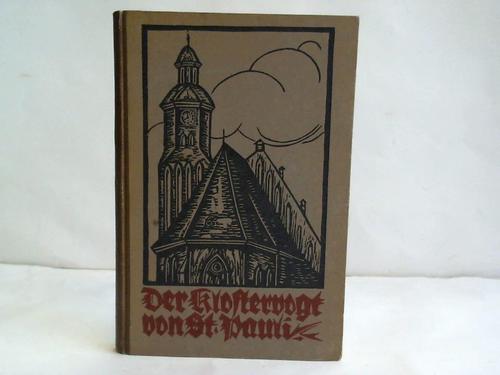 Itzerott-Buchholz, Berta - Der Klostervogt von St. Pauli. Novelle aus Brandenburgs Vergangenheit