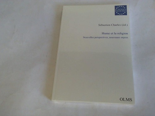 Charles, Sbastien - Hume et la religion. Nouvelles perpectives, neuveaux enjeux