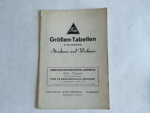Handflachstrickmaschinen u. Automaten - Fa. E.W.Bumlinger GmbH, Dsseldorf - Grentabelle fr die mechanische Strickerei und Wirkerei