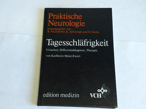 Meier-Ewert, Karlheinz - Tagesschlfrigkeit. Ursachen, Differentialdiagnose, Therapie