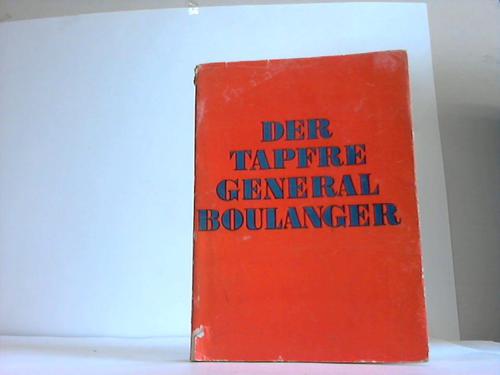 Branthome - Der tapfere General Boulanger