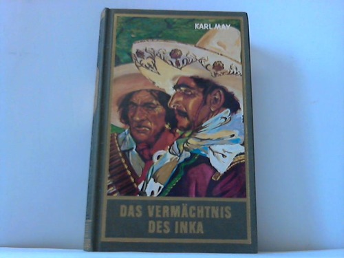 May, Karl - Das Vermchtnis des Inka. Erzhlung aus Sdamerika