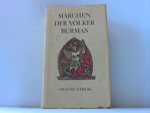 Esche, Annemarie (Hrsg.) - Mrchen der Vlker Burmas