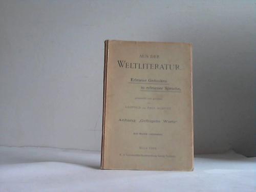 Auspitz, Leopold und Paul - Aus der Weltliteratur. Erlesene Gedanken in erlesener Sprache. Anhang: Geflgelte Worte