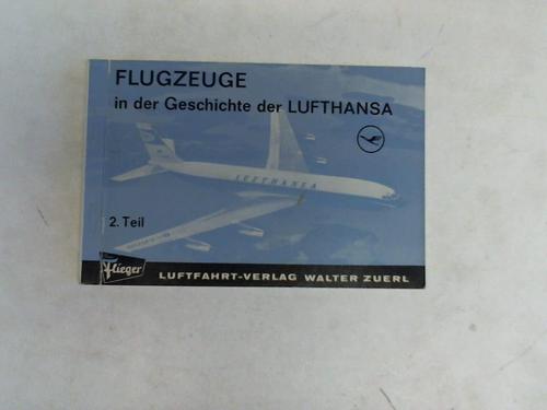 Der Flieger - Typenbcher fr die Praxis - Lufthansa, 2. Teil: Seit 1931