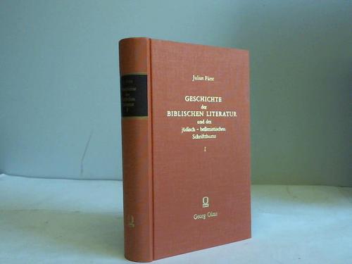 Frst, Julius - Geschichte der biblischen Literatur und des jdisch-hellenistischen Schriftthums, Band 1 (von 2 Bnden)