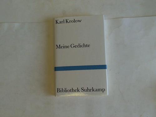 Krolow, Karl - Meine Gedichte